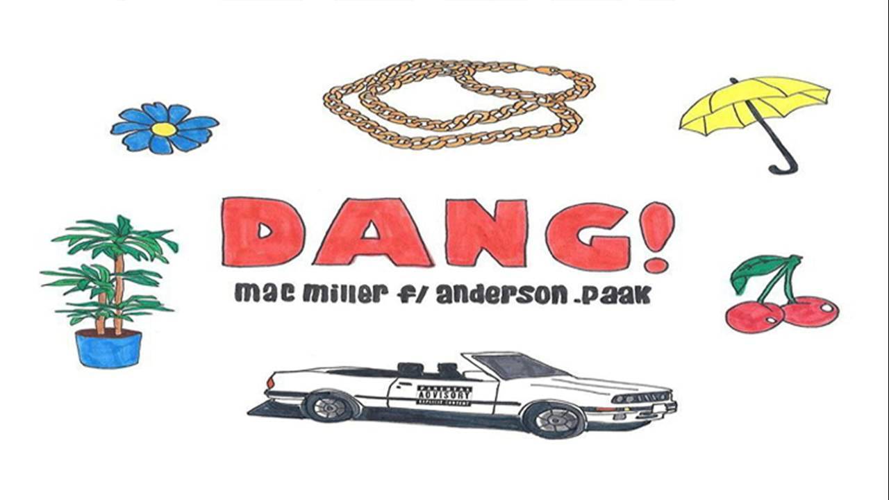 Mac Miller Anderson Paak Dang Free Mp3 Download
